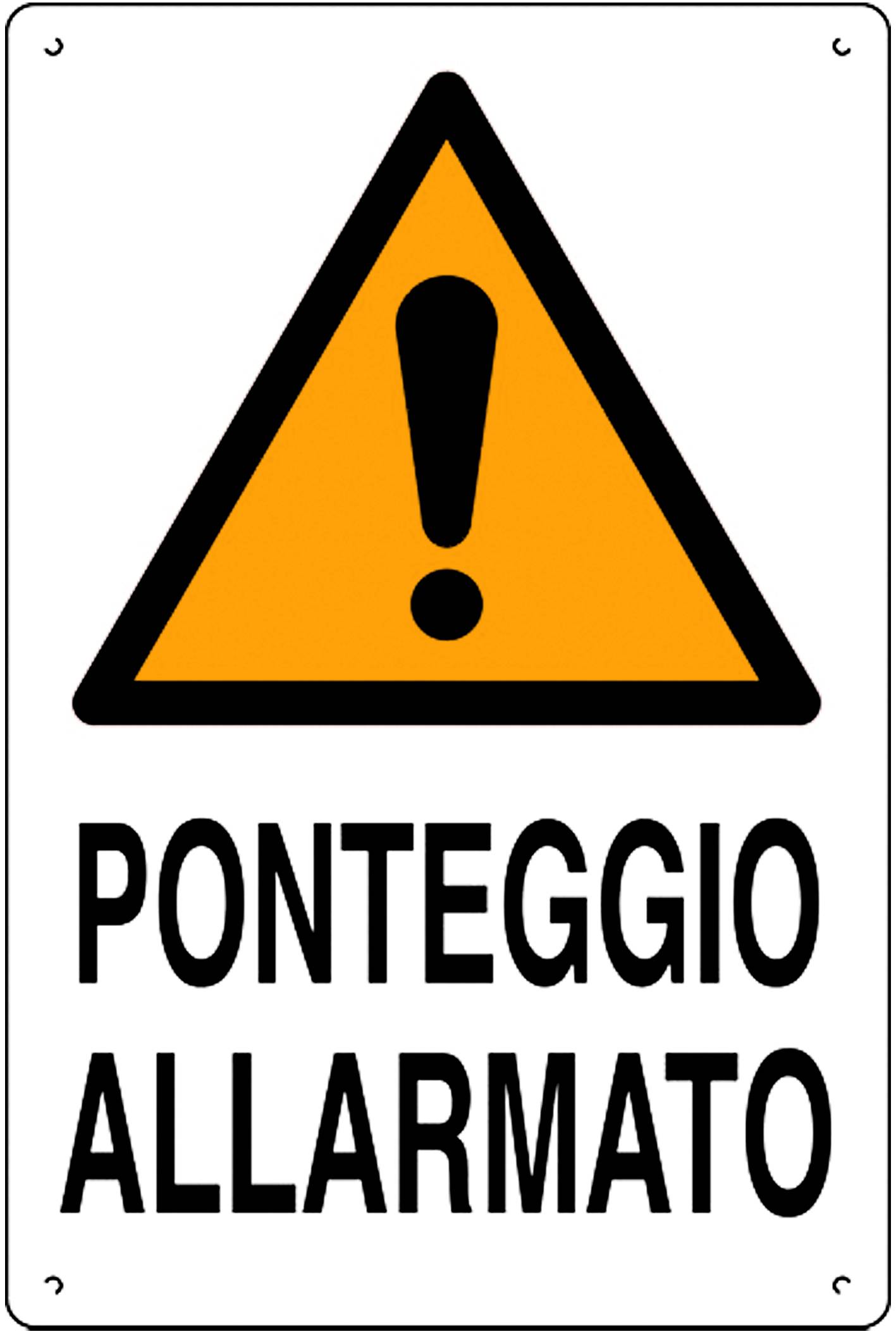 CARTELLO PONTEGGIO ALLARMATO