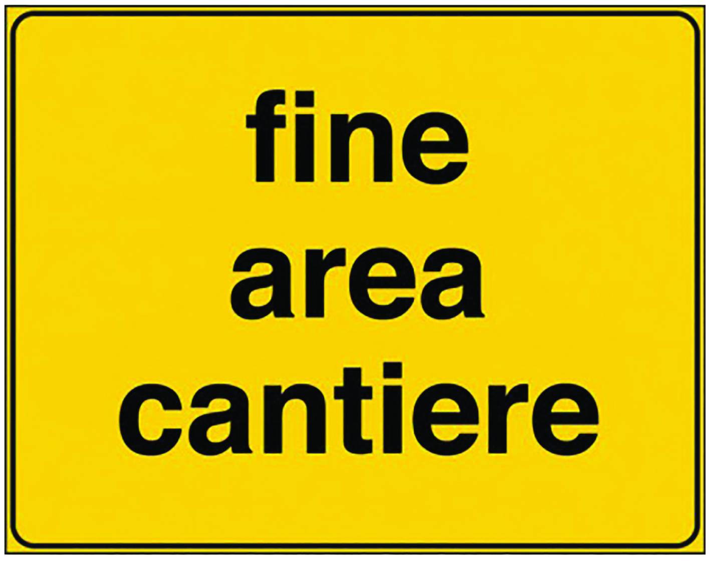 CARTELLO FINE CANTIERE